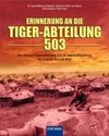 Erinnerung an die Tiger-Abteilung 503