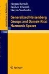 Generalized Heisenberg Groups and Damek-Ricci Harmonic Spaces