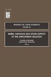 Work, Earnings and Other Aspects of the Employment Relation