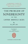 The Problem of Sovereignty in the Later Middle Ages