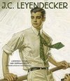 J.C. Leyendecker: American Imagist