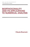 Biorthogonality and its Applications to Numerical Analysis