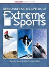 Berkshire Encyclopedia of Extreme Sports