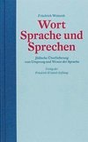 Wort Sprache und Sprechen