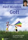 Fünf Minuten mit dem lieben Gott