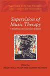 Odell-Miller, H: Supervision of Music Therapy