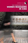 Rowley, C: Changing Face of Women Managers in Asia