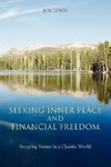 Seeking Inner Peace and Financial Freedom