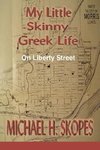 My Little Skinny Greek Life