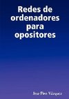 Redes de Ordenadores Para Opositores