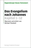 Das Evangelium nach Johannes. Kapitel 1-12