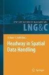 Headway in Spatial Data Handling