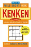 The Will Shortz Presents Kenken Easy to Hard, Volume 3