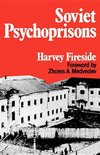 Fireside, H: Soviet Psychoprisons