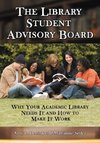 Deuink, A:  The Library Student Advisory Board