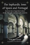 Sloan, D:  The Sephardic Jews of Spain and Portugal