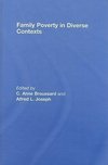 Broussard, C: Family Poverty in Diverse Contexts