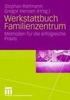 Werkstattbuch Familienzentrum