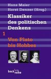 Klassiker des politischen Denkens 01. Von Plato bis Hobbes