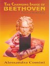 The Changing Image of Beethoven