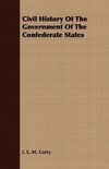 Civil History Of The Government Of The Confederate States