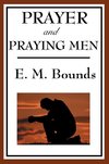 Prayer and Praying Men