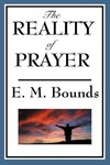 The Reality of Prayer