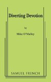 Diverting Devotion