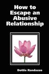 How to Escape an Abusive Relationship