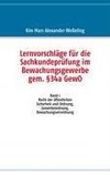 Lernvorschläge für die Sachkundeprüfung im Bewachungsgewerbe gem. §34a GewO