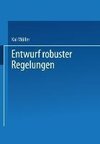 Entwurf robuster Regelungen