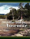 The Trail To...Yosemite