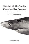 Sharks of the Order Carcharhiniformes