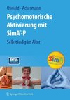 Psychomotorische Aktivierung mit SimA-P