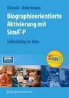 Biographieorientierte Aktivierung mit SimA-P