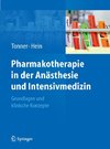 Pharmakotherapie in der Anästhesie und Intensivmedizin