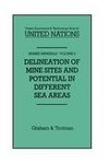 Delineation of Mine-Sites and Potential in Different Sea Areas