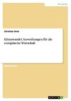 Klimawandel. Auswirkungen für die europäische Wirtschaft