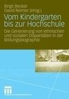 Vom Kindergarten bis zur Hochschule