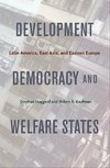 Development, Democracy, and Welfare States