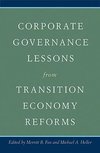 Corporate Governance Lessons from Transition Economy Reforms