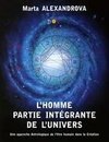 L'Homme partie intégrante de l'Univers