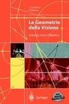 Le Geometrie della Visione