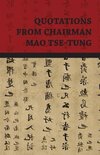 Quotations from Chairman Mao Tse-Tung