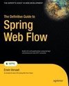 The Definitive Guide to Spring Web Flow