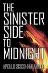 The Sinister Side to Midnight