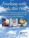 Teaching with Books that Heal