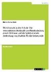 Plattdeutsch in der Schule: Die wesentlichen Merkmale des Plattdeutschen, deren Einflüsse auf die Schüler sowie Bedeutung von Dialekt für die Lehrerrolle