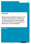 Medienwissenschaftliche Bezüge in der TV-Serie 'Die Simpsons' - Struktur der US-amerikanischen Fernsehlandschaft. Nachrichtenselektion im Journalismus. Wirkungen von Fernsehgewalt