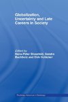 Blossfeld, H: Globalization, Uncertainty and Late Careers in